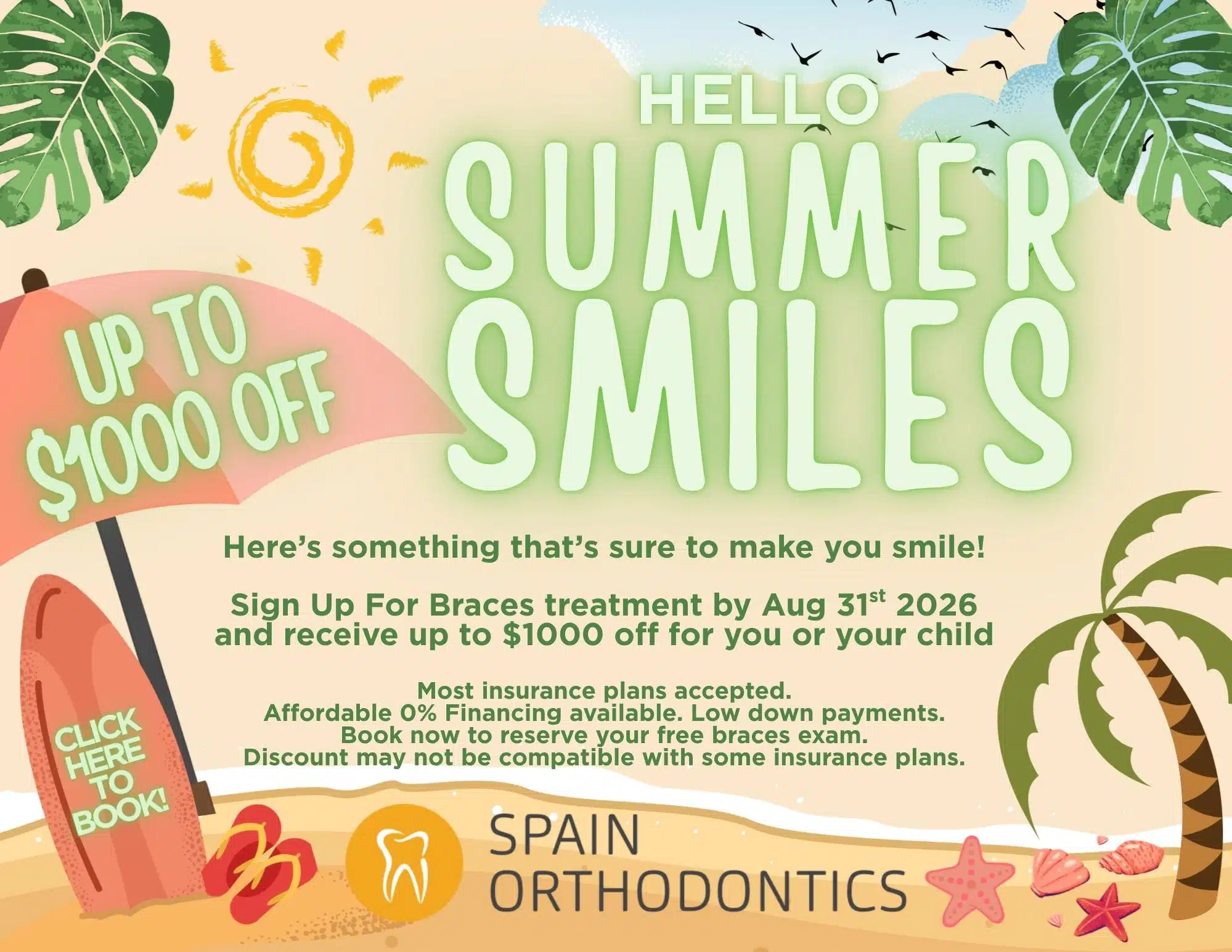 Braces And Invisalign Summer Promotion $1000 Off Braces Treatment $1000 Off Braces Treatment Summer Promotion